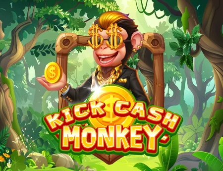 Kick Cash Monkey